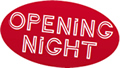 Opening Night